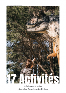 17 activités à faire en famille dans les Bouches-du-Rhône
