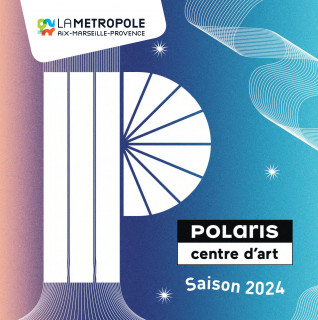 Programme annuel Polaris centre d'art Istres