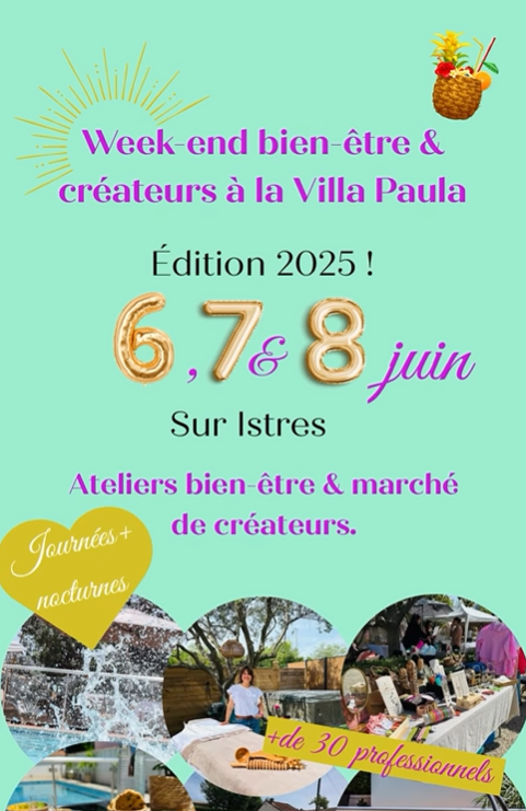 WEEK-END BIEN-ÊTRE & CRÉATEURS à la Villa Paula_Istres