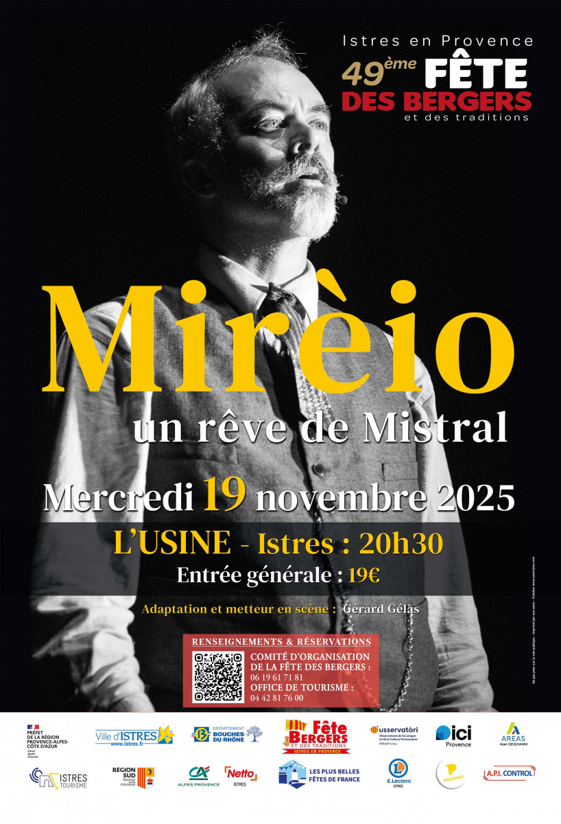 Mirèio, un rêve de Mistral_Istres Mirèio, un rêve de Mistral_Istres