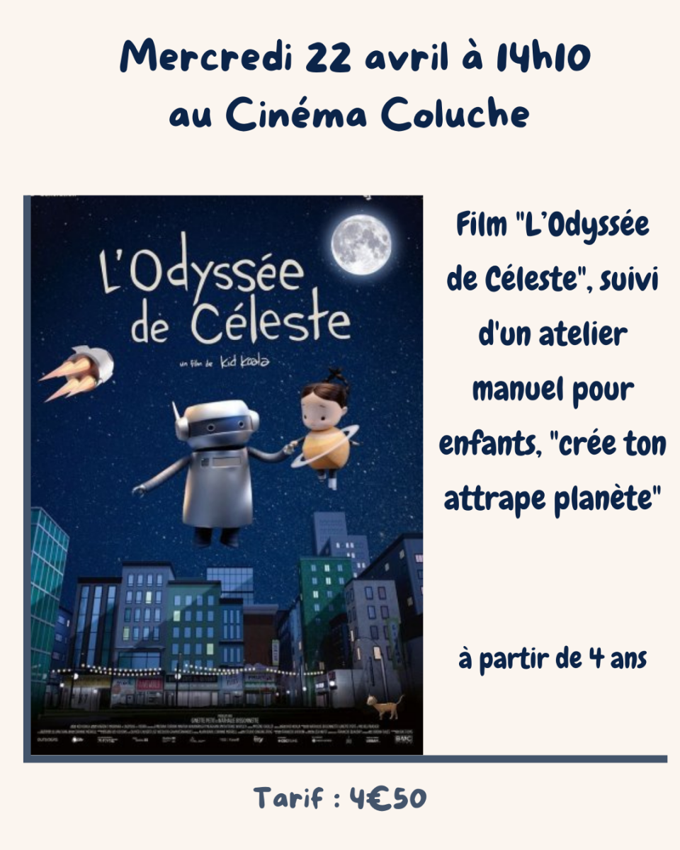 Projection « l’Odyssée de Céleste » suivi d’un atelier manuel_Istres Projection « l’Odyssée de Céleste » suivi d’un atelier manuel_Istres
