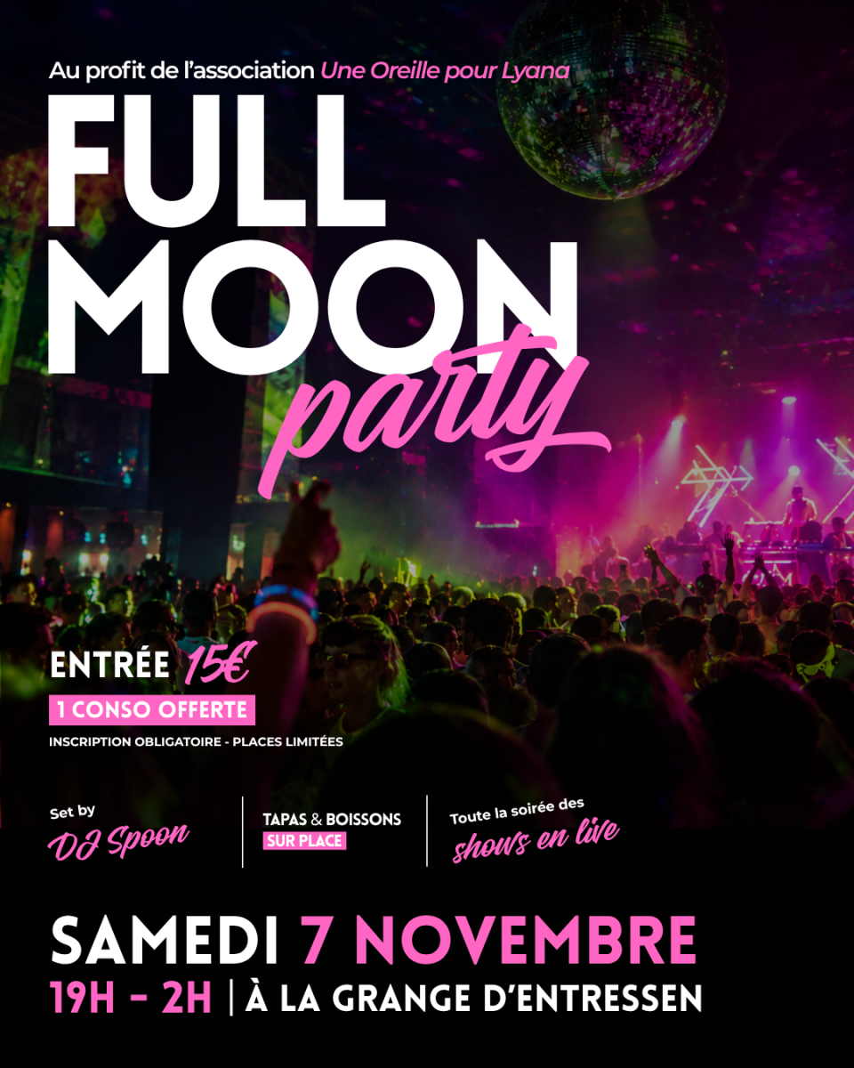Full Moon Party : soirée une oreille pour Lyana_Istres Full Moon Party : soirée une oreille pour Lyana_Istres