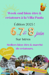 WEEK-END BIEN-ÊTRE & CRÉATEURS à la Villa Paula_Istres