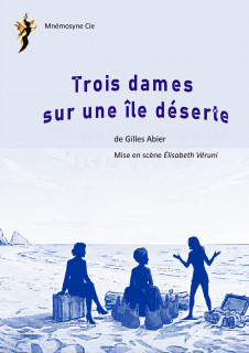 Affiche du théatre 3 dames sur une île déserte