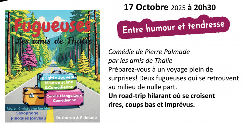 Théâtre en Liberté : Fugeuses, Les Amies de Thalie_Istres