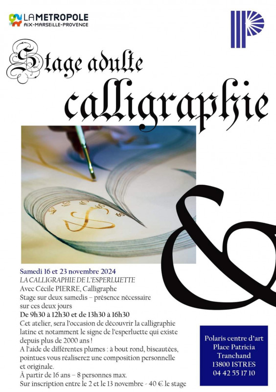 Stage adulte : LA CALLIGRAPHIE DE L’ESPERLUETTE_Istres Stage adulte : LA CALLIGRAPHIE DE L’ESPERLUETTE_Istres