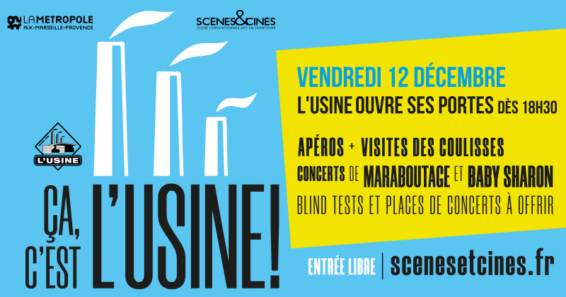 Ça, c’est L’Usine_Istres