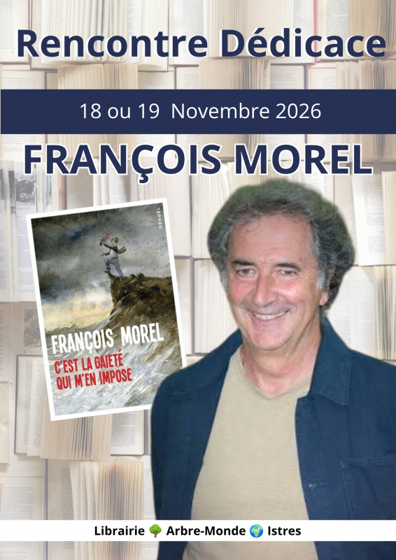 Rencontre et dédicace avec François Morel_Istres